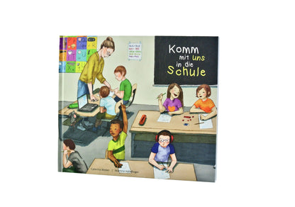 Bilderbuch "Komm mit uns in die Schule"